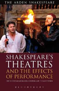 Bokomslag för "Shakespeare's Theatres and the Effects of Performance"