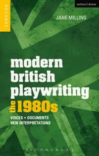 Decades of Modern British Playwriting