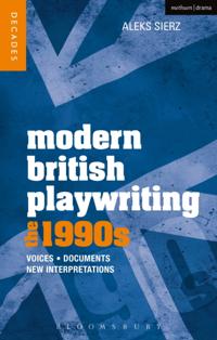 Decades of Modern British Playwriting