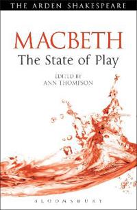 Bokomslag för "Macbeth: The State of Play"