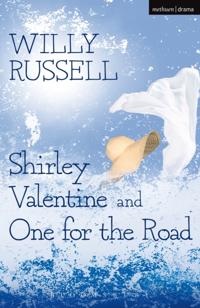 Shirley Valentine &amp; One For The Road