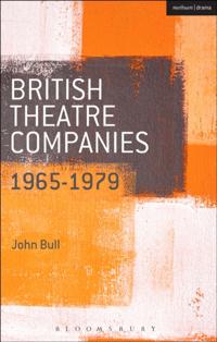 British Theatre Companies: From Fringe to Mainstream