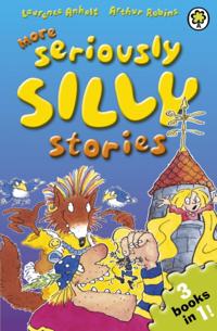 Seriously Silly Stories