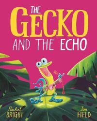 Bokomslag för "Gecko and the Echo"