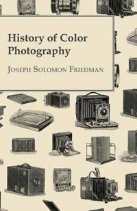 Bokomslag för "History of Color Photography"