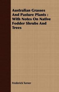 Australian Grasses And Pasture Plants