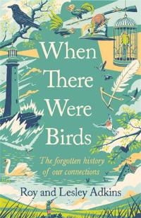 Bokomslag för "When There Were Birds"