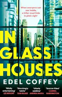 In Glass Houses