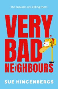 Very Bad Neighbours