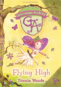GLITTERWINGS ACADEMY 1: Flying High