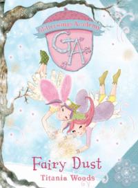 GLITTERWINGS ACADEMY 4: Fairy Dust