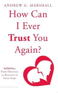 How Can I Ever Trust You Again?