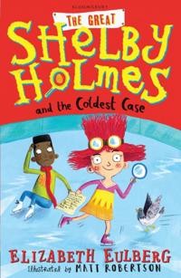 Great Shelby Holmes and the Coldest Case