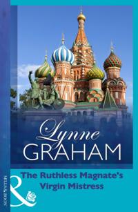 Ruthless Magnate's Virgin Mistress
