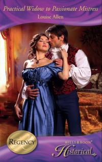Practical Widow To Passionate Mistress