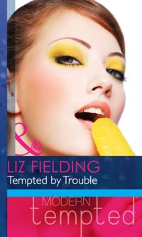 Tempted By Trouble