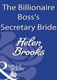 Billionaire Boss's Secretary Bride
