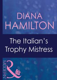 Italian's Trophy Mistress