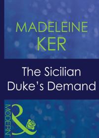 Sicilian Duke's Demand