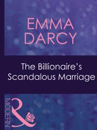 Billionaire's Scandalous Marriage