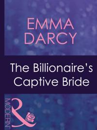 Billionaire's Captive Bride
