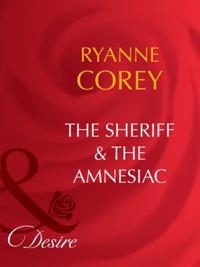 Sheriff & The Amnesiac