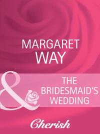 Bridesmaid's Wedding
