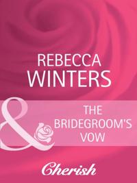 Bridegroom's Vow