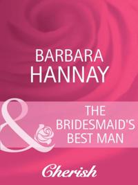 Bridesmaid's Best Man