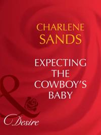 Expecting The Cowboy's Baby