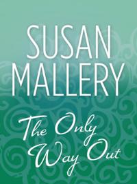 Only Way Out