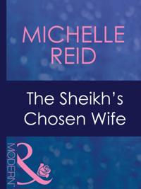 Sheikh's Chosen Wife