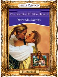 Secrets Of Catie Hazard