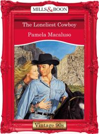 Loneliest Cowboy