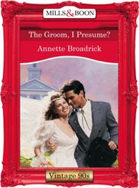 Groom, I Presume?