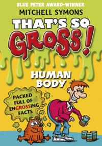 That''s So Gross!