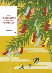 Housekeeper and the Professor (Vintage Classics Japanese Series)