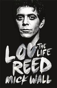 Lou reed - the life
