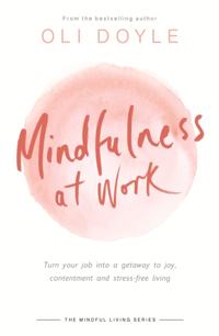 Mindfulness at Work