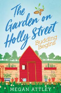 Garden on Holly Street Part Two