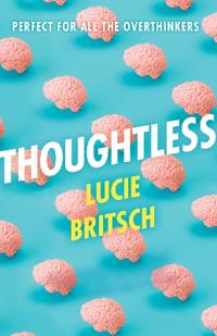 Kirjan kansi "Thoughtless"