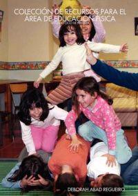 COLECCIA"N DE RECURSOS PARA EL REA DE EDUCACIA"N FAiSICA: SEGUNDO CICLO DE PRIMARIA