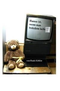 Humor Ist, Wenn Man Trotzdem Lacht