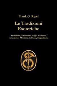 Le Tradizioni Esoteriche
