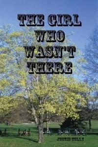 The Girl Who Wasn't There