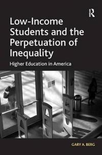 Bokomslag for "Low-Income Students and the Perpetuation of Inequality"