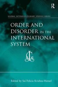 Bokomslag för "Order and Disorder in the International System"