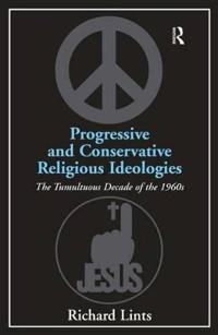 Progressive and Conservative Religious Ideologies