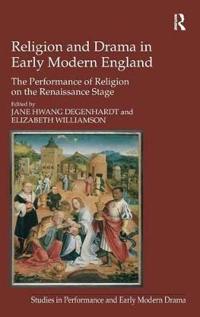 Bokomslag för "Religion and Drama in Early Modern England"