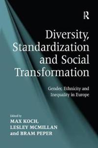 Bokomslag för "Diversity, Standardization and Social Transformation"